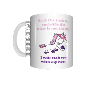 Angry Unicorn Back The Fuck Up I Will Stab You With My Horn Coffee Mug Gift CRU07-92-8199