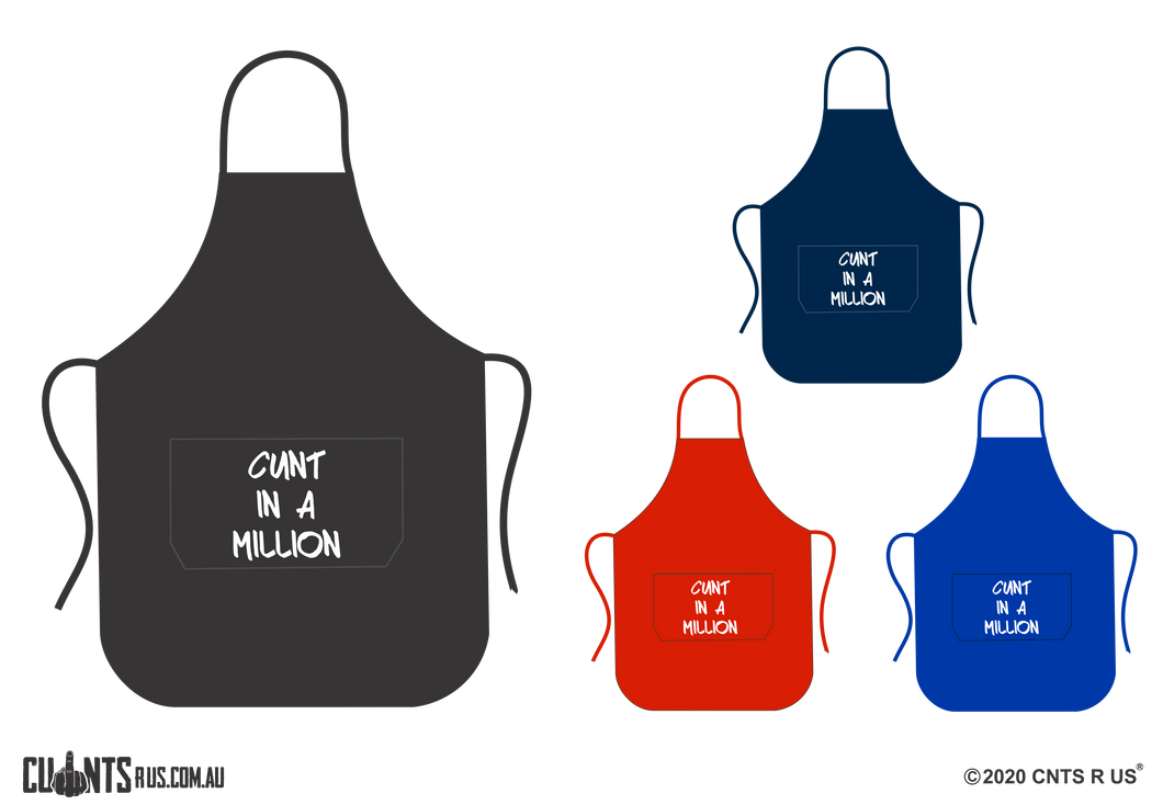 Cunt In A Million Apron With Pockets - Choose From Black, Red, Navy or Royal Blue CRU06-03-27001