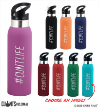 Load image into Gallery viewer, Cunt Life 500ml Drink Bottle Laser Engraved Gift - CRU08-67-21004