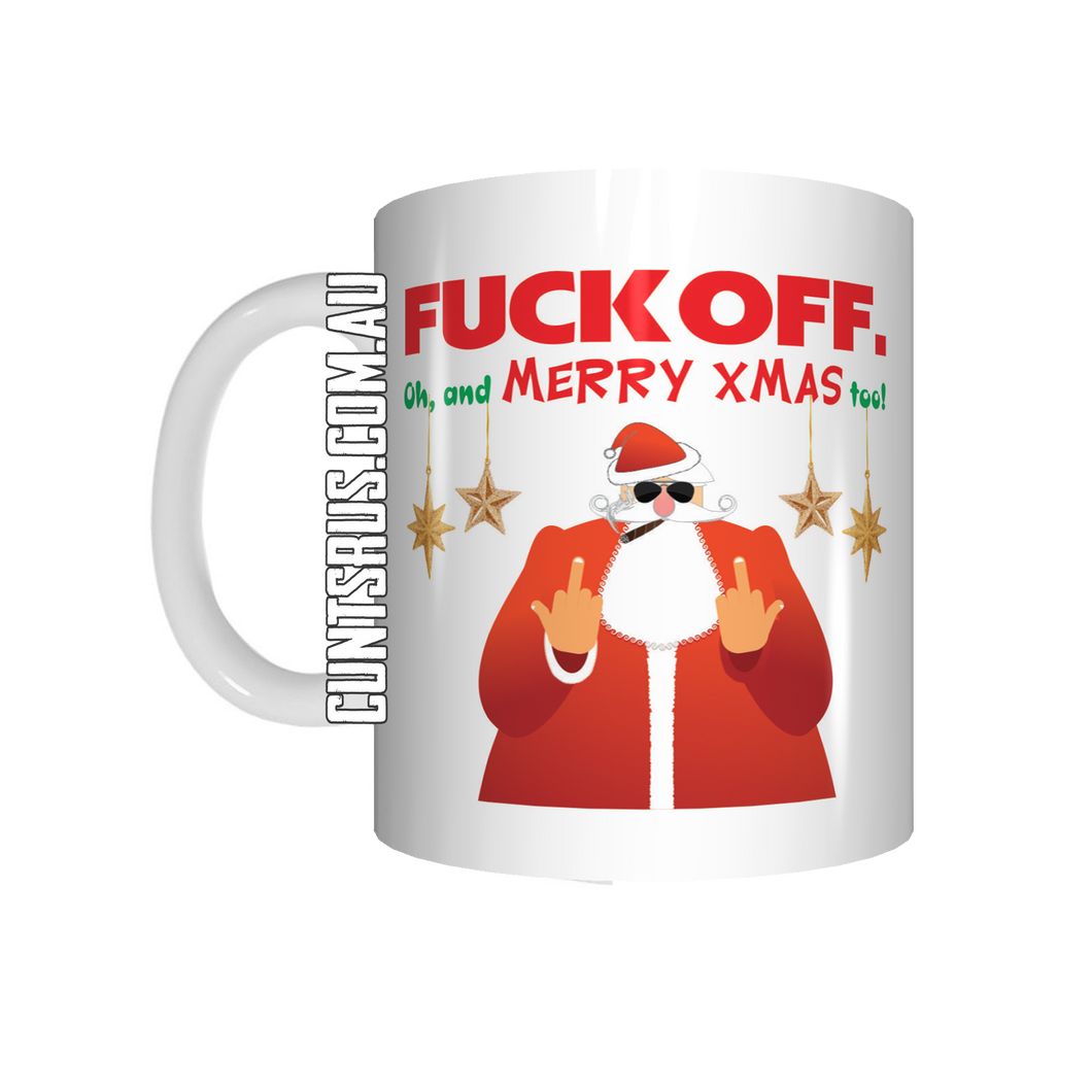 Fuck Off -Oh And Merry Christmas Mug CRU07-92-50022
