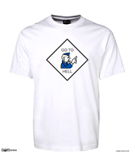 Load image into Gallery viewer, Go To Hell T-Shirt CRU01-1HT-12166