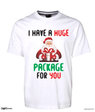 Load image into Gallery viewer, I Have A Huge Package For You Christmas Santa T-shirt CRU01-1HT-24034