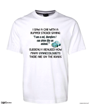 Load image into Gallery viewer, I Saw A Car With A Bumper Sticker Saying "I'm A Vet So I Can Drive Like An Animal"... T-Shirt CRU01-1HT-12173