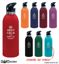 Load image into Gallery viewer, Keep Calm And Don't Be A Cunt 1 Litre Drink Bottle Laser Engraved Gift - CRU08-68-21007