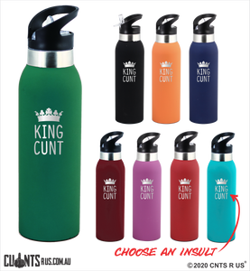 King Cunt 500ml Drink Bottle Laser Engraved Gift - CRU08-67-21006