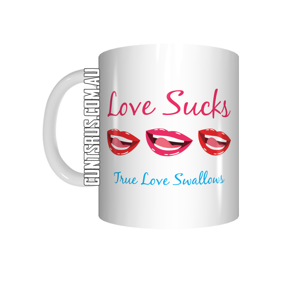 Love Sucks True Love Swallows Coffee Mug CRU07-92-12136 – Cunts R Us