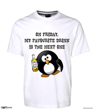 Load image into Gallery viewer, On Fridays My Favourite Drink Is... The Next One. T-Shirt CRU01-1HT-12171