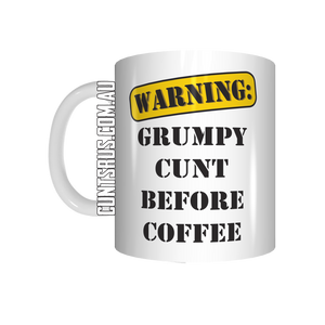 Warning Grumpy Cunt Before Coffee Mug Gift CRU07-92-11015