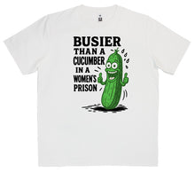 Load image into Gallery viewer, Busier Than A Cucumber T-Shirt SKU:12304

