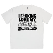 Load image into Gallery viewer, Asshole Husband T-Shirt SKU:12308
