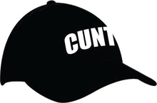 Load image into Gallery viewer, Baseball Cap - CUNT (3844)
