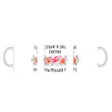 Load image into Gallery viewer, I Gave A Shit Earlier Coffee Mug 07-92-12225
