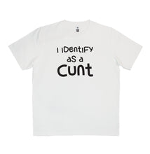 Load image into Gallery viewer, I identify as a cunt T-Shirt Adult Tee CRU01-1HT- 12193
