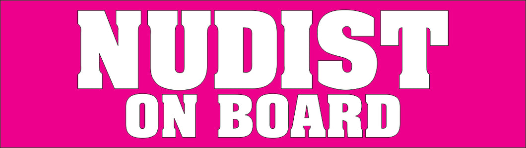 Bumper Sticker - Nudist On Board CRU18-21R-25026