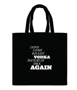 Oops! I have bought vodka instead of milk again Calico Bag - CRU09-746B-33011