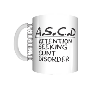 Attention Seeking Cunt Disorder Coffee Mug CRU07-92-12157