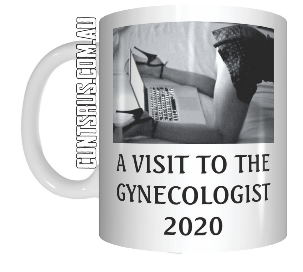 A Visit To The Gynecologist 2020 Coffee Mug Gift CRU07-92-12069