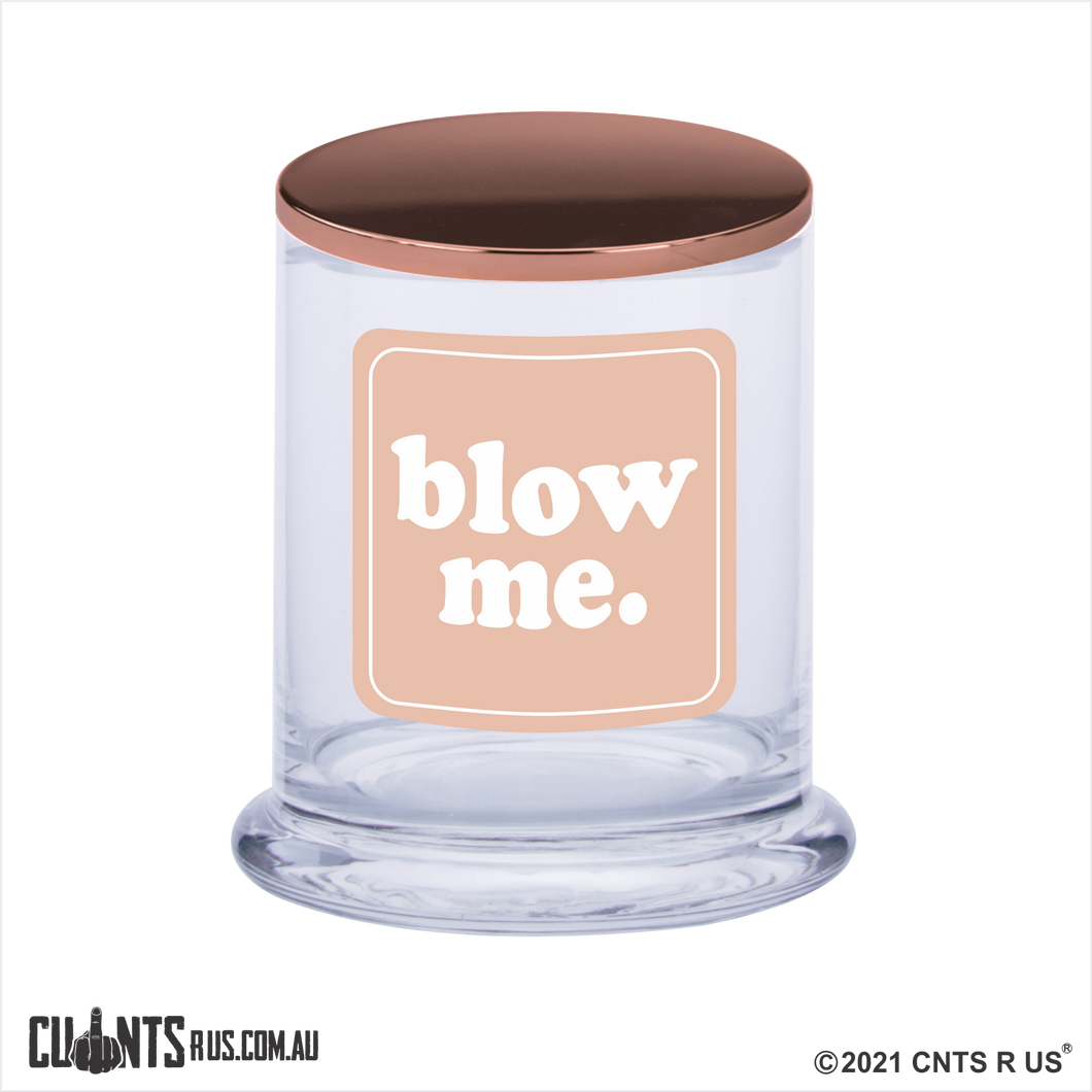 Blow Me Scented Candle