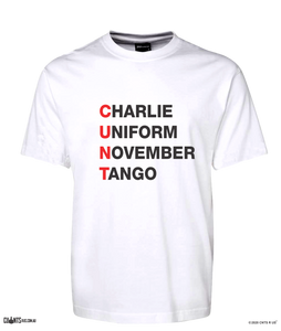 Charlie Uniform November Tango Acronym Cunt T-Shirt Adult Tee CRU01-1HT-24024