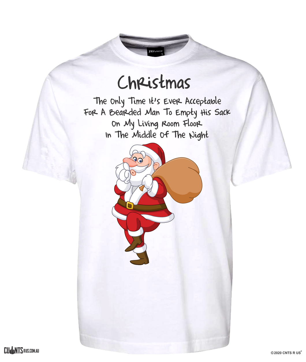 Christmas Is The Only Time A Year ... T-shirt CRU01-1HT-24043