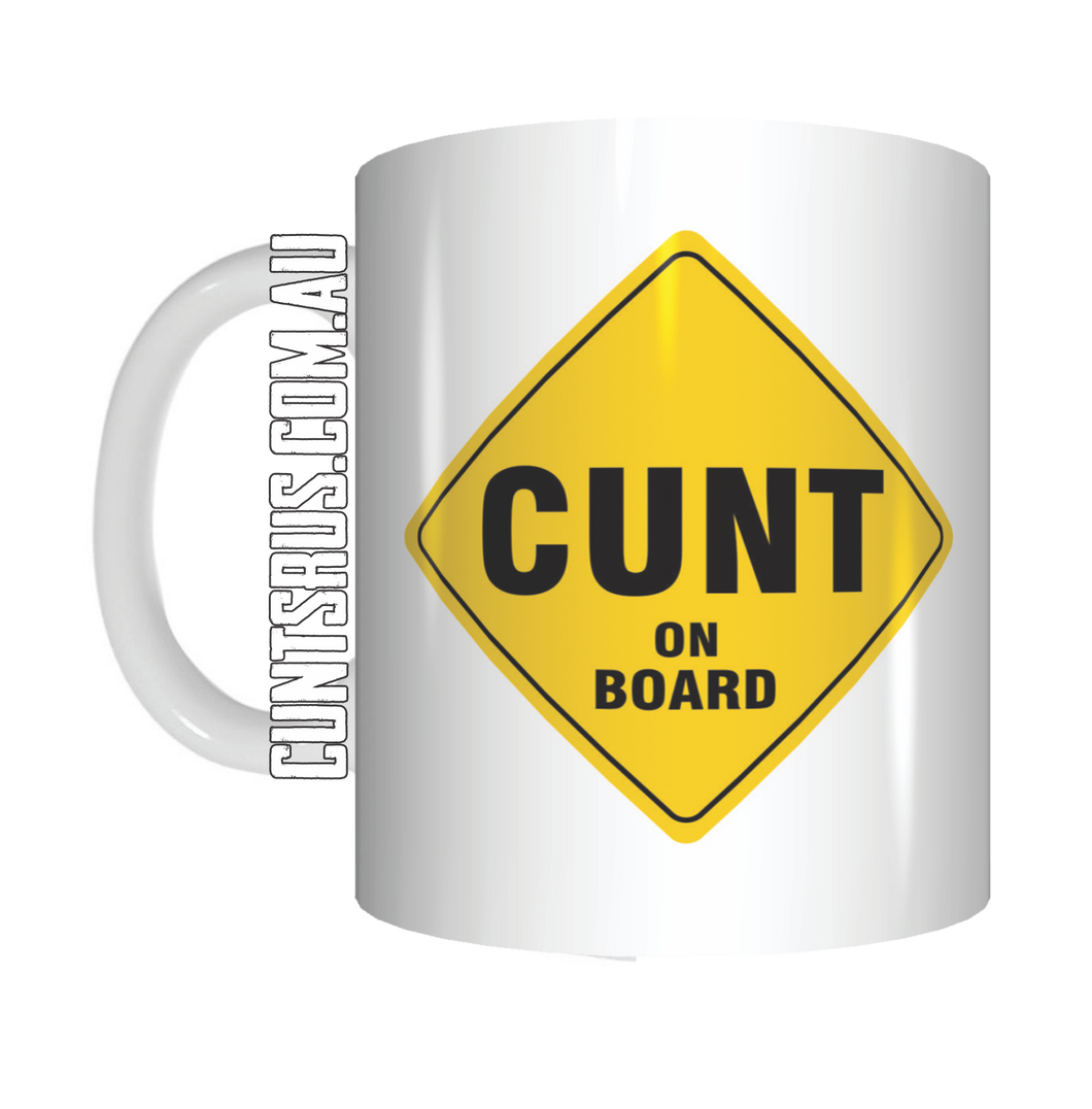 Cunt On Board Coffee Mug Gift CRU07-92-8212