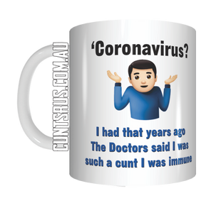 Doctors Said I Was Such A Cunt Coffee Mug Gift CRU07-92-8211