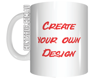 Create Your Own Cunt Mug Personalised Design