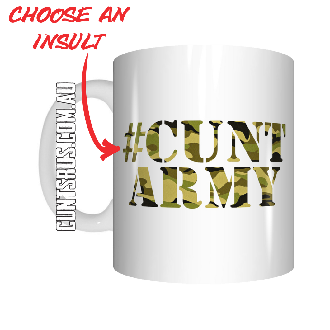 Cunt Army Coffee Mug Gift CRU07-92-11017