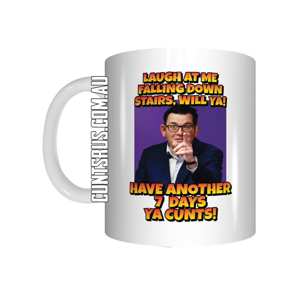 Another 7 Days Ya Cunts Daniel Andrews Coffee Mug CRU07-92-12168