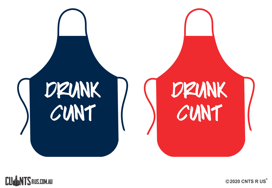 Drunk Cunt Apron NO POCKET - Choose From Red or Navy Blue CRU06-01-28003