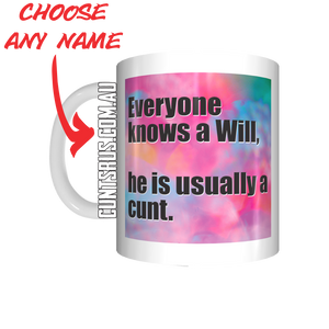 Personalised He Is Usually A Cunt Coffee Mug CRU07-92-12149