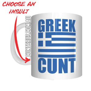 Greek Insult Rude Coffee Mug Gift Cunt CRU07-92-12053