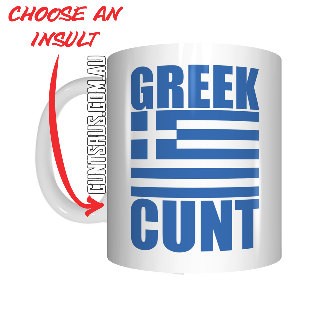 Greek Insult Rude Coffee Mug Gift Cunt CRU07-92-12053