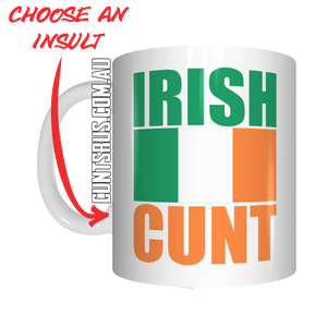 Irish Insult Rude Coffee Mug Gift Cunt CRU07-92-12059