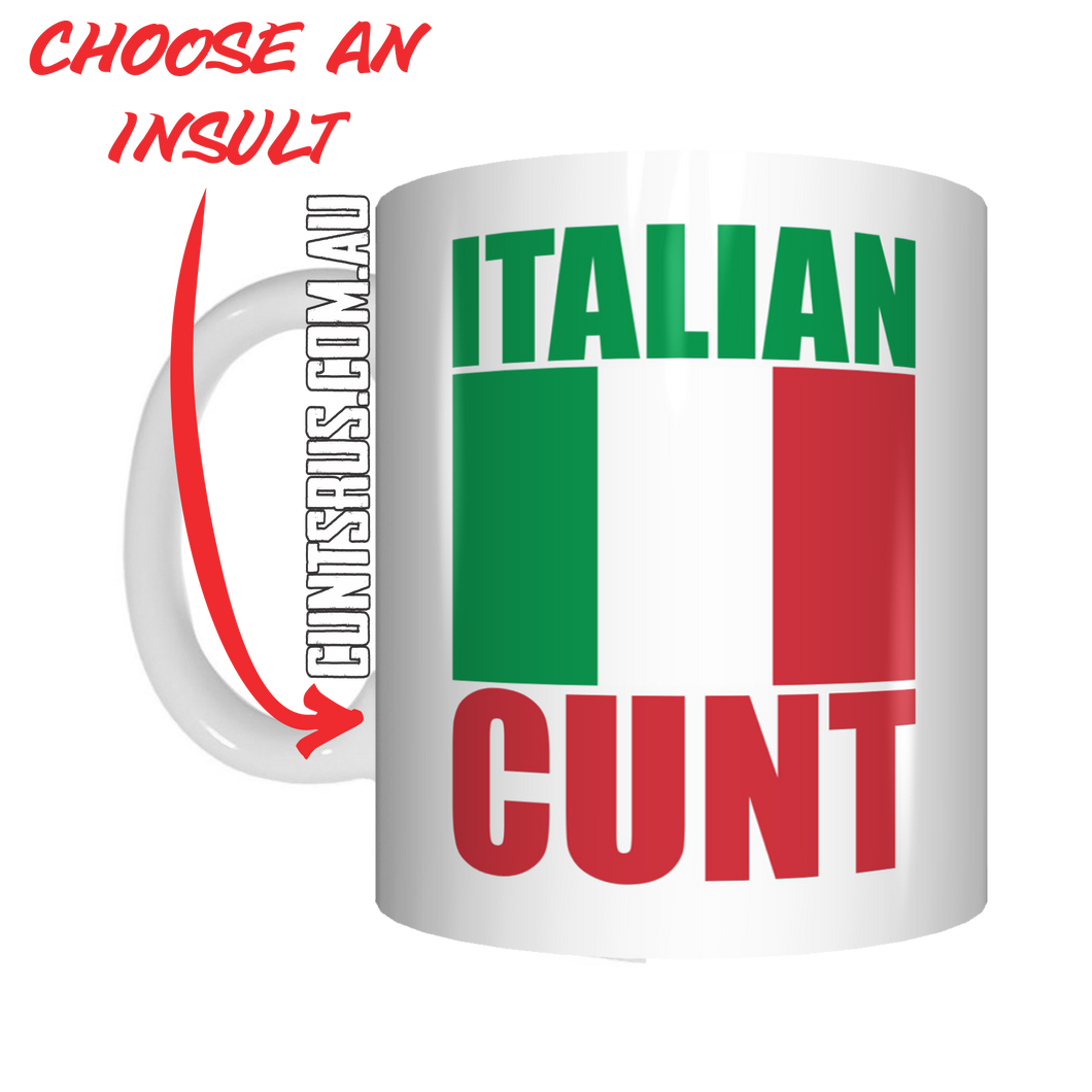 Italian Insult Rude Coffee Mug Gift Cunt CRU07-92-12065