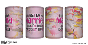 I Used To Be Married Stubby Holder CRU26-40-12143