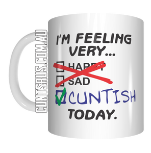 I'm Feeling Very Cuntish Today Coffee Mug Gift CRU07-92-11009