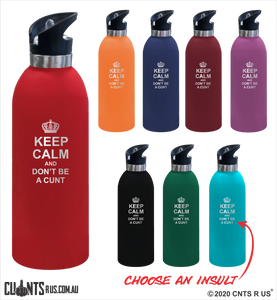 Keep Calm And Don't Be A Cunt 1 Litre Drink Bottle Laser Engraved Gift - CRU08-68-21007