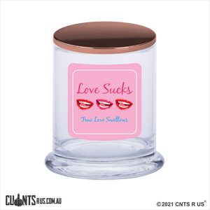 Love Sucks True Love Swallows Scented Candle