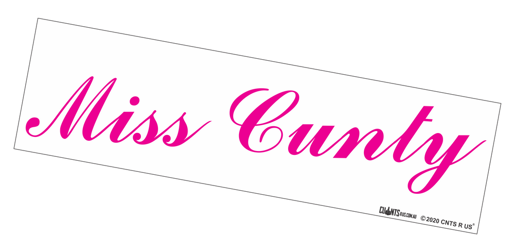 Bumper Sticker - Miss Cunty CRU18-21R-25007
