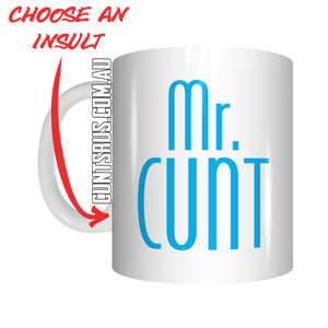 Mr Cunt Coffee Mug Gift CRU07-92-12002