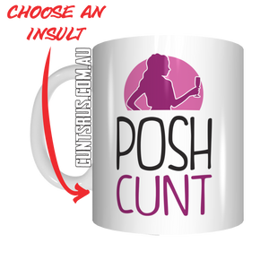Posh Cunt Coffee Mug Gift CRU07-92-11020