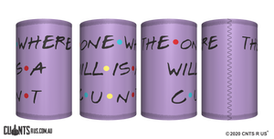 The One Where Will Is A Cunt Stubby Holder Personalised CRU26-40-12151