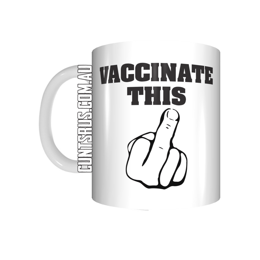 Vaccinate This Coffee Mug Gift CRU07-92-12154