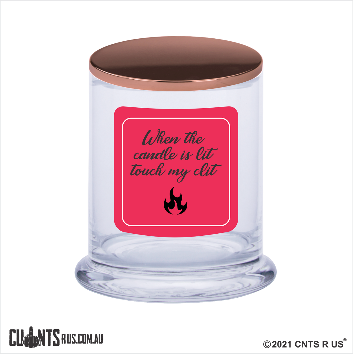 When The Candle Is Lit Touch My Clit Scented Candle – Cunts R Us